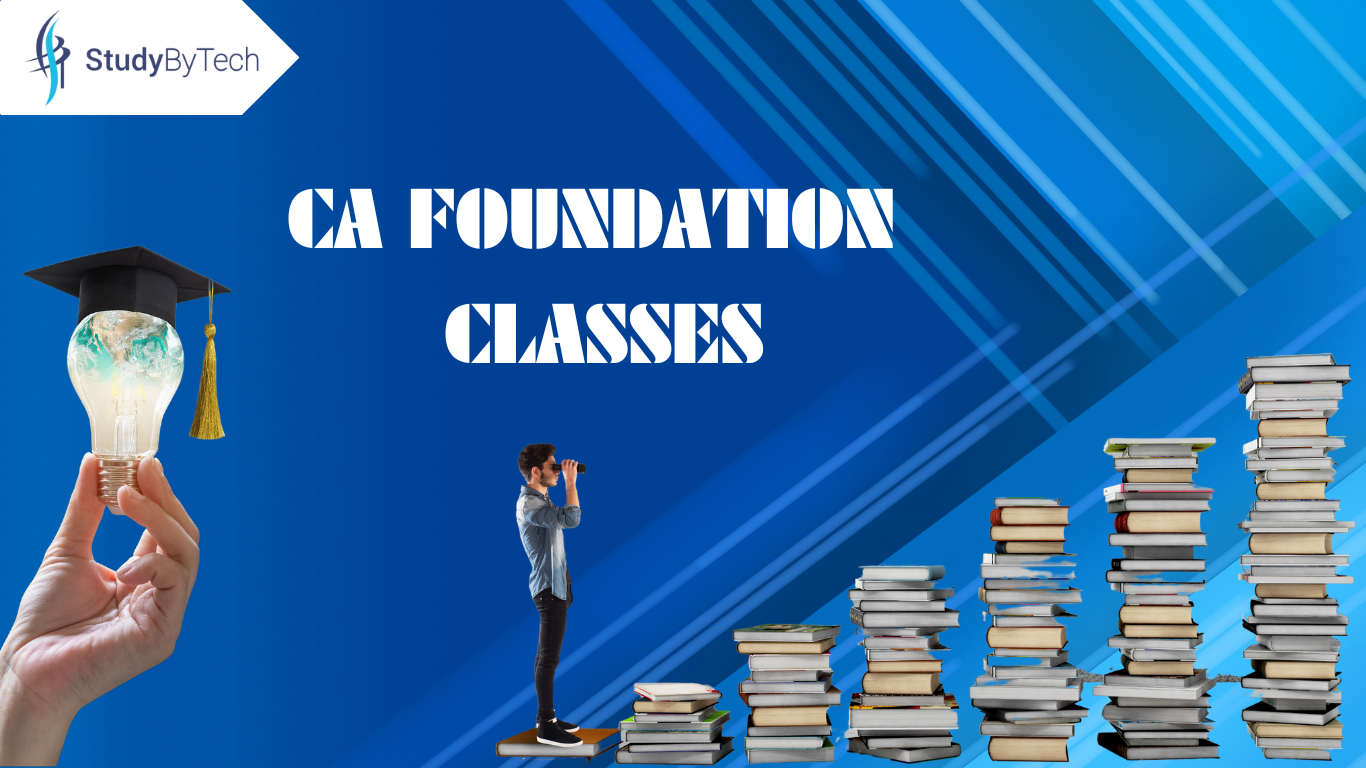 CA FOUNDATION CLASSES