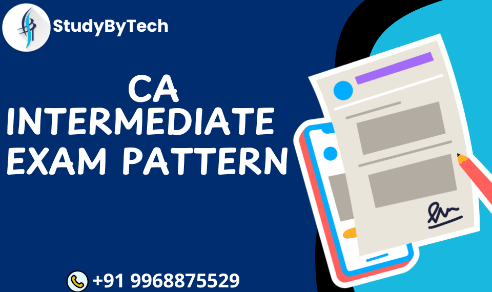 CA Intermediate Exam Pattern