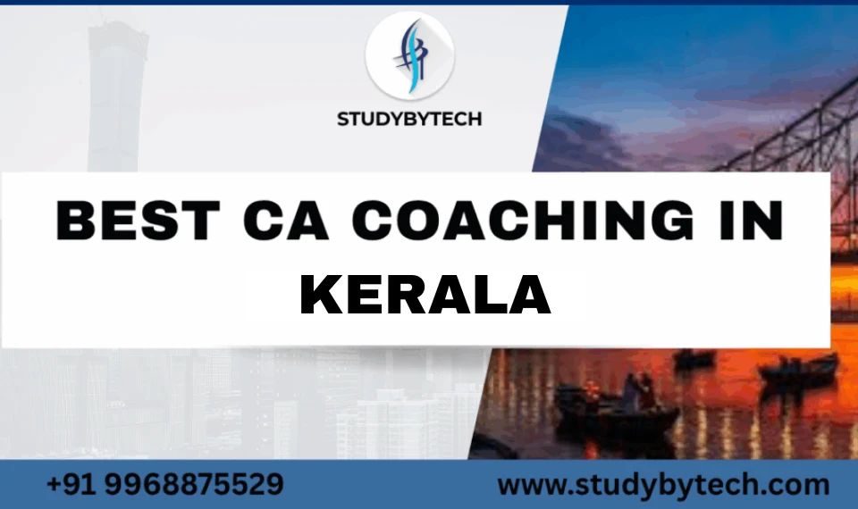Best CA Coaching Centres in Kerala