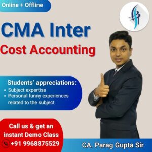 CMA Inter Cost Accounting by CA Parag Gupta sir
