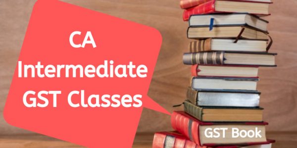 CA Intemediate GST Classes
