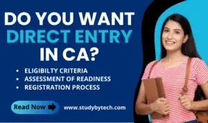 Direct Entry in CA after Graduation