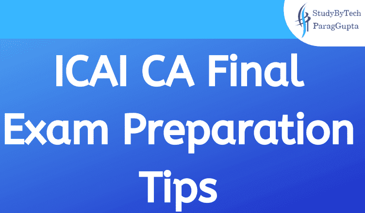 ICAI-CA-Final-Exam-Preparation-Tips