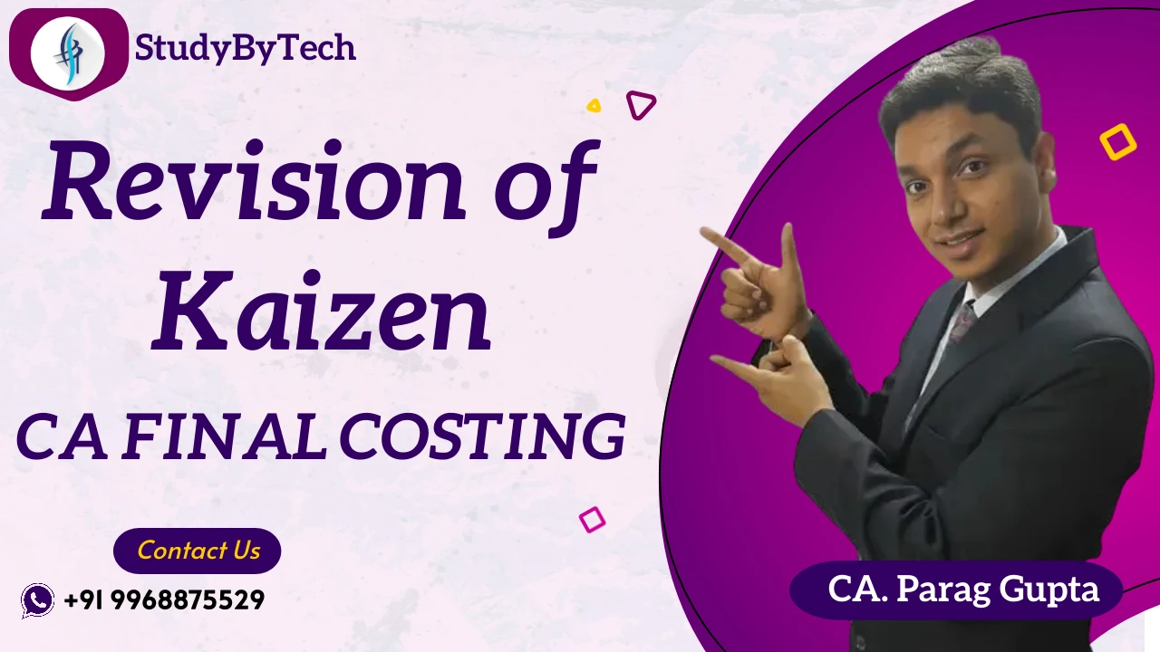 Revision of Kaizen By CA Parag Gupta