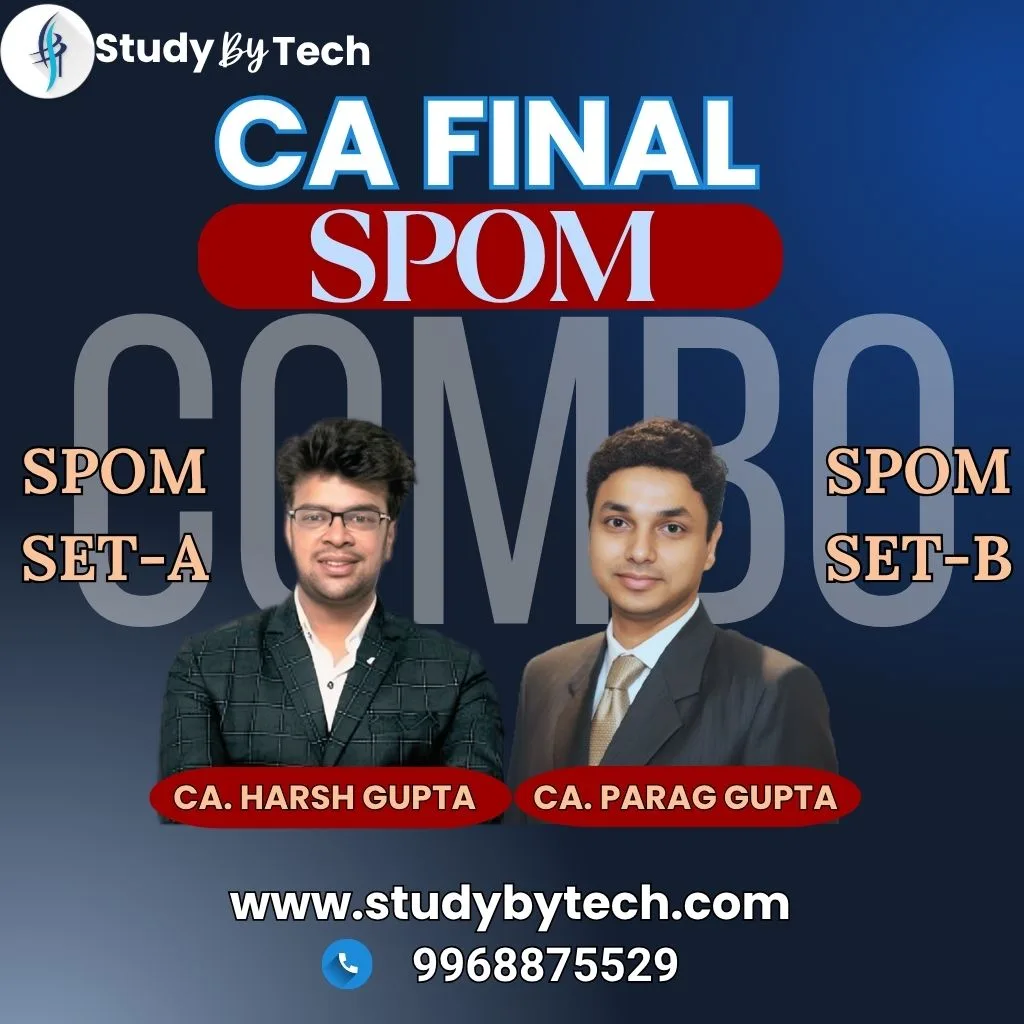 CA Final SPOM Set A & Set B classes