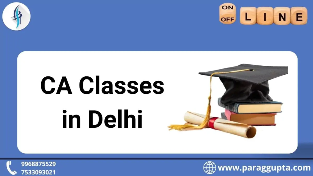 CA Class in Delhi
