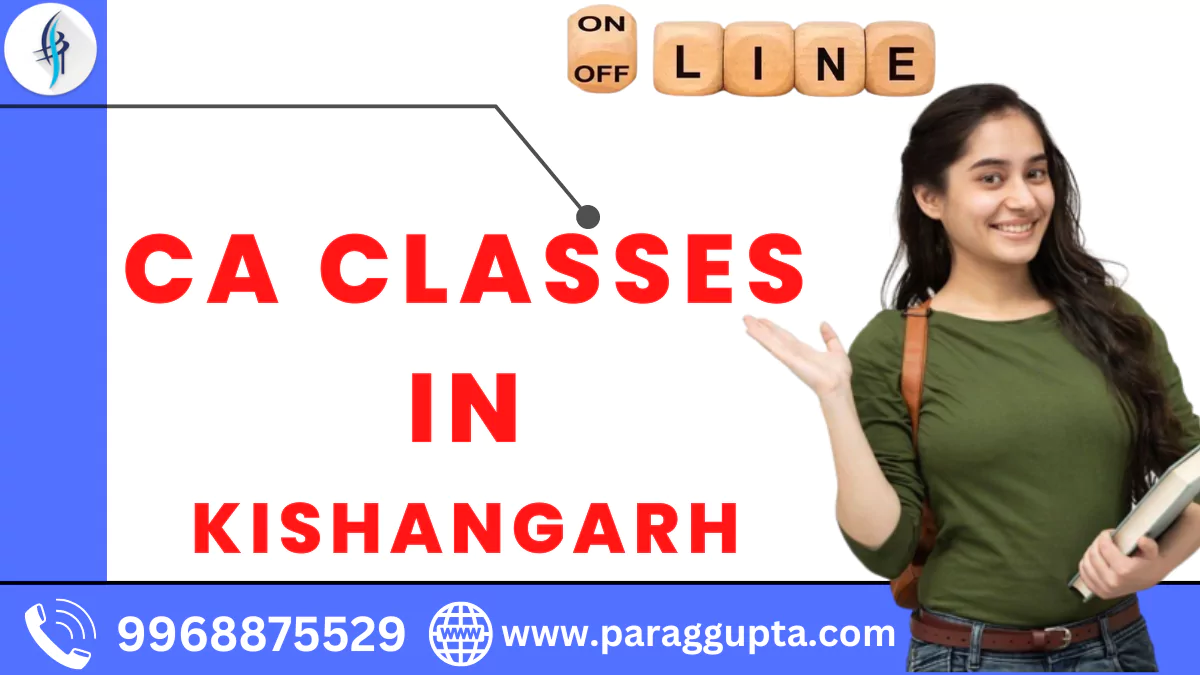ca-classes-in-Kishangarh
