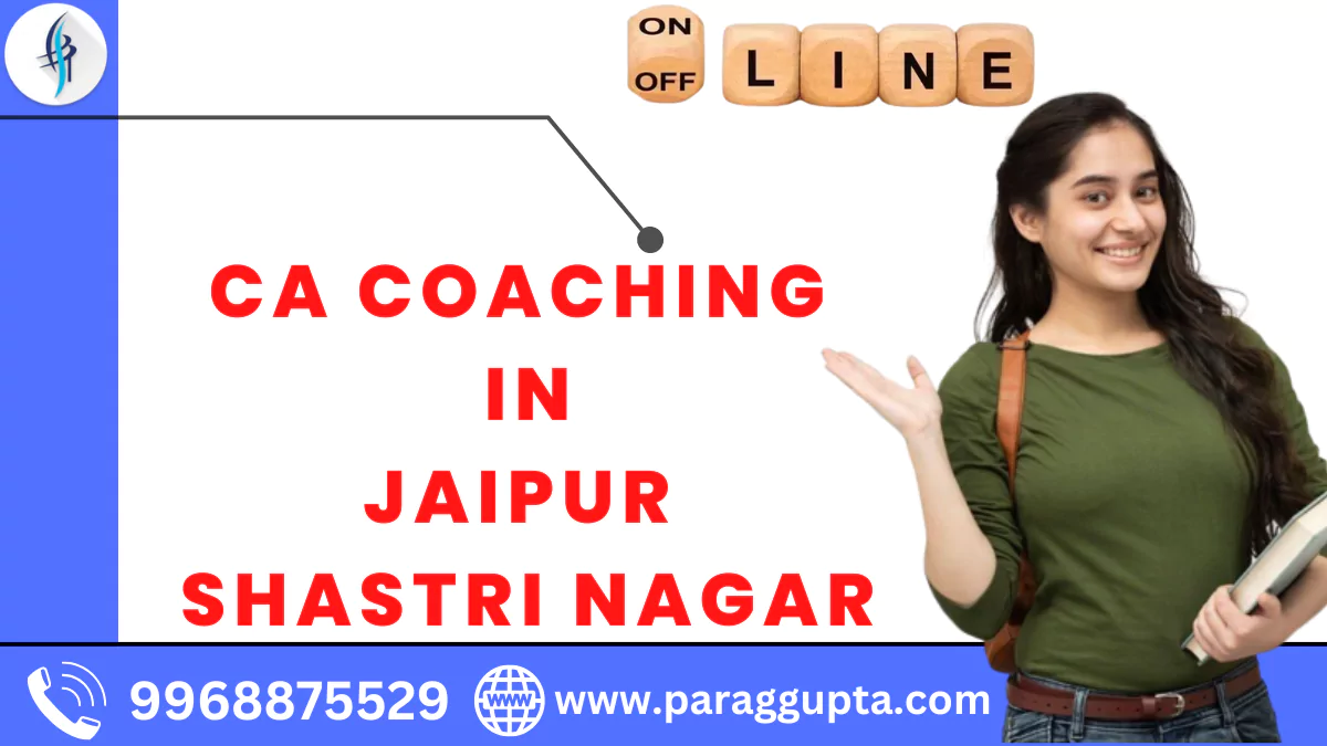CA Coaching in Jaipur - Shastri Nagar