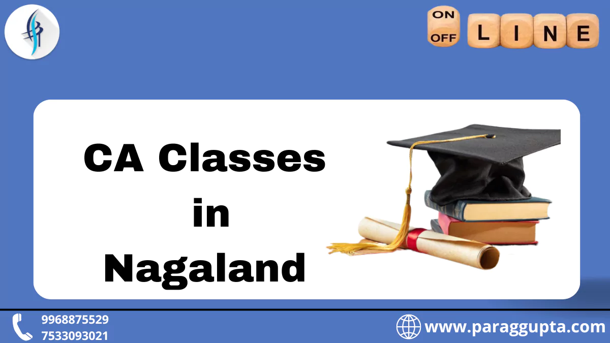 ca-classes-in-Nagaland-