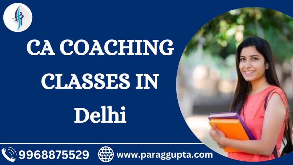 CA Coaching Classes in Delhi