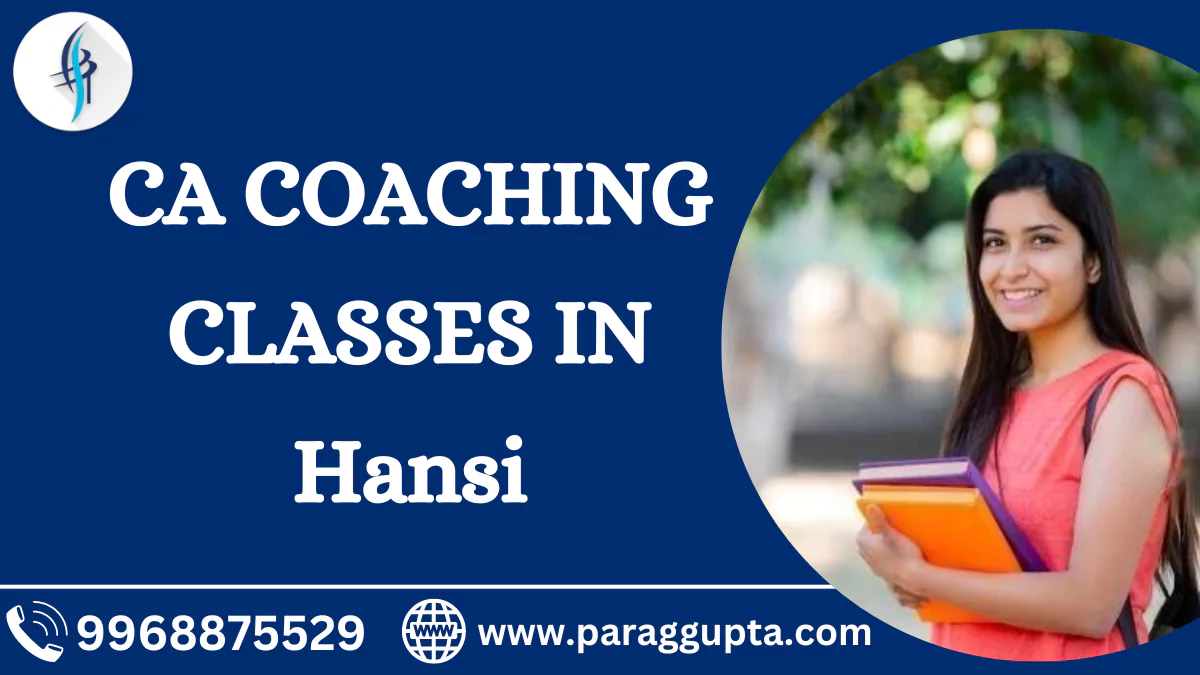 CA Coaching Classes in Hansi