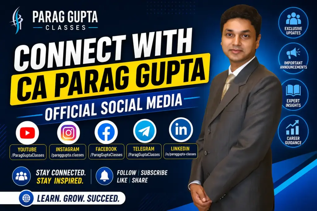 Connect with CA Parag Gupta - Official Social Media
