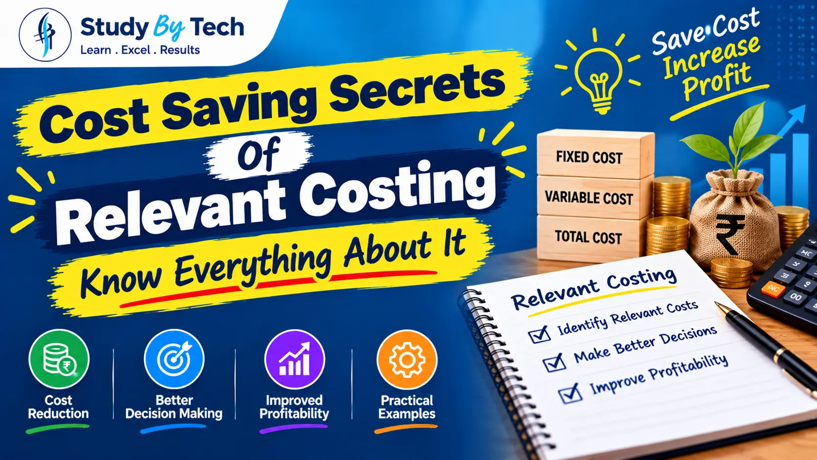 Cost Saving Secrets Of Relevant Costing: Know Everything About It