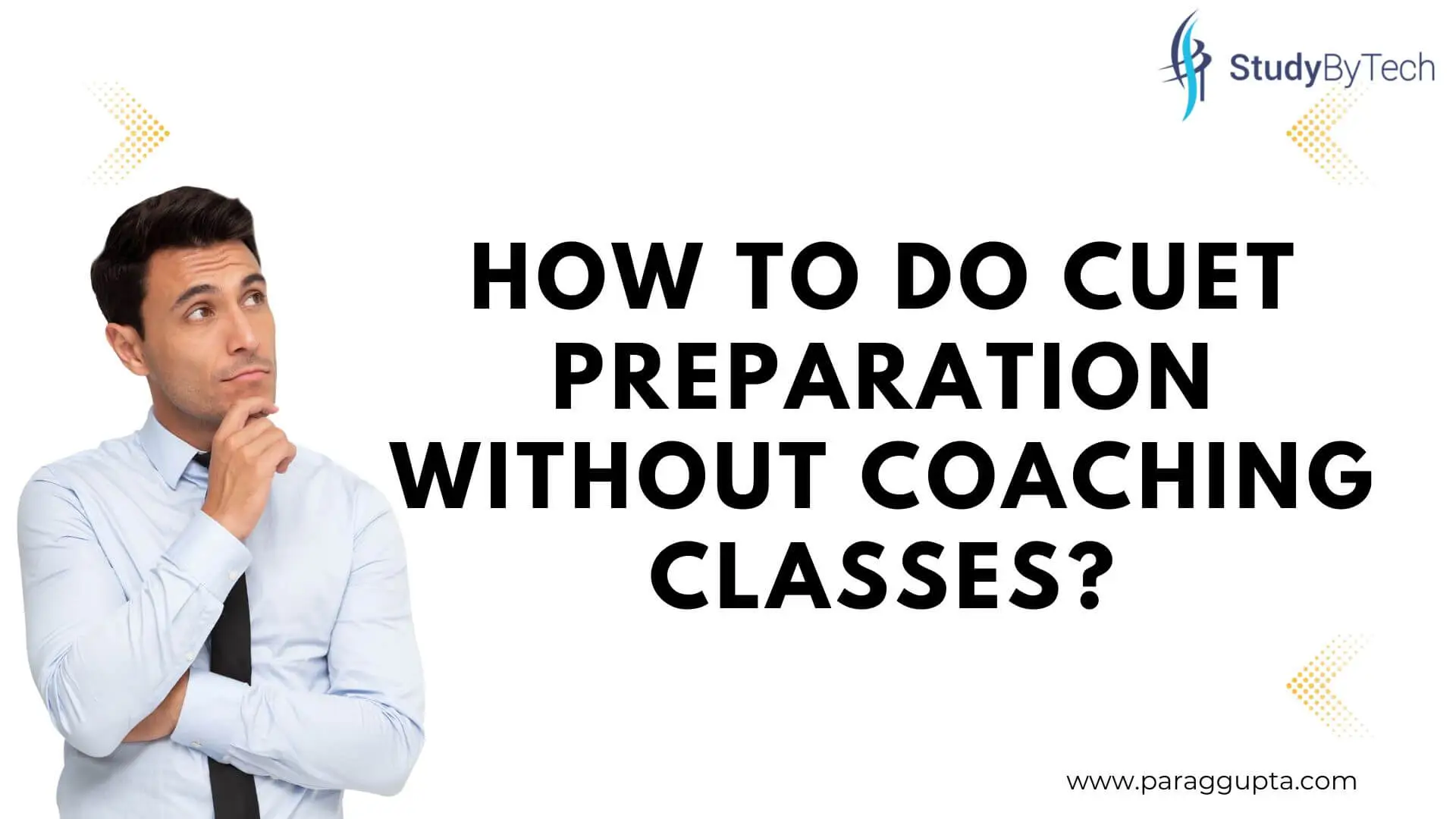 How to Prepare for CUET without Coaching Classes 2023 ?