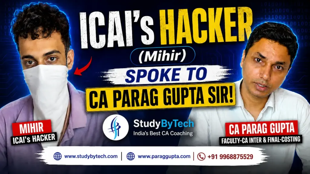 ICAI’s Hacker (Mihir) spoke to CA Parag Gupta sir!