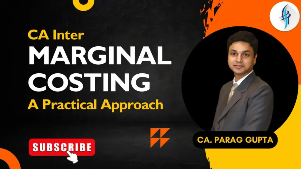 Marginal costing by Parag Gupta sir