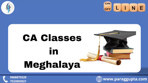 CA Classes in Meghalaya